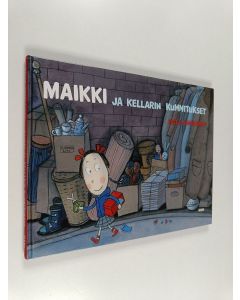 Kirjailijan Salla Savolainen käytetty kirja Maikki ja kellarin kummitukset