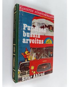 Kirjailijan Sivar Ahlrud käytetty kirja Punaisen bussin arvoitus