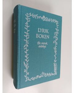 Kirjailijan Tage Nilsson käytetty kirja Lyrik boken - en svensk antologi