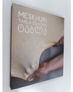käytetty kirja Meskhuri tabla - მესხური ტაბლა
