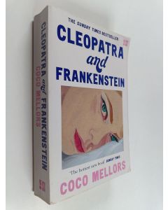 Kirjailijan Coco Mellors käytetty kirja Cleopatra and Frankenstein