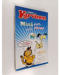 Kirjailijan Jim Davis käytetty kirja Karvinen : minä vien, sinä vikiset