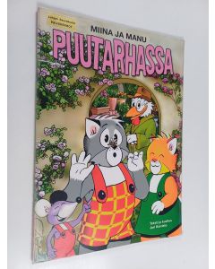 Kirjailijan Jari Koivisto käytetty teos Miina ja Manu puutarhassa