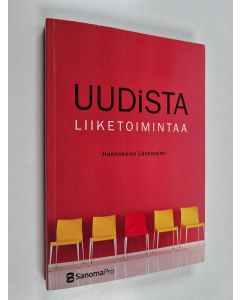 Kirjailijan Hannakaisa Länsisalmi käytetty kirja Uudista liiketoimintaa