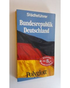 Tekijän Wilhelm Voss-Gerling  käytetty kirja Bundesrepublik Deutschland -Polyglott Städtefuhrer