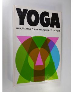 Kirjailijan Andre van Lysebeth käytetty kirja Yoga