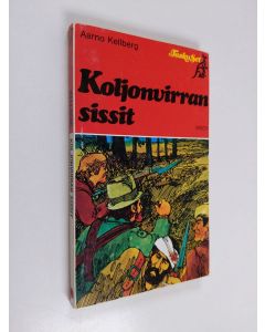 Kirjailijan Aarno Kellberg käytetty kirja Koljonvirran sissit