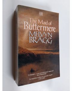 Kirjailijan Melvyn Bragg käytetty kirja The Maid of Buttermere