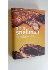 Kirjailijan Anja Snellman käytetty kirja Parvekejumalat (ERINOMAINEN)