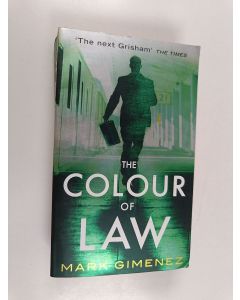 Kirjailijan Mark Gimenez käytetty kirja The colour of law
