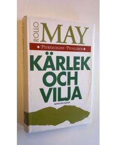 Kirjailijan Rollo May käytetty kirja Kärlek och vilja