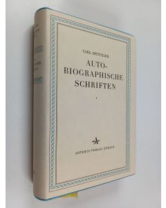 Kirjailijan Carl Spitteler käytetty kirja Auto-biographische schriften