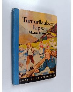 Kirjailijan Leena Karro & Marie Hamsun käytetty kirja Tunturilaakson lapset - kotona ja karjamajalla