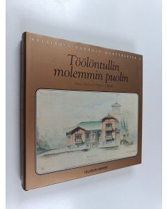 Kirjailijan Kaija Hackzell käytetty kirja Töölöntullin molemmin puolin