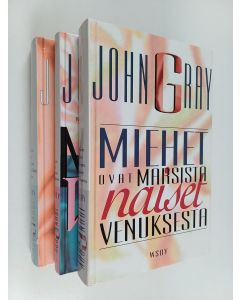 käytetty kirja John Gray setti (3 kirjaa) : Mars ja Venus - Seurustelun taito ; Mars ja Venus vuoteessa ; Miehet ovat Marsista naiset Venuksesta