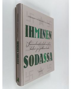 Tekijän Tiina ym. Kinnunen  käytetty kirja Ihminen sodassa : suomalaisten kokemuksia talvi- ja jatkosodasta
