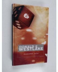 Kirjailijan Donald E. Westlake käytetty kirja Huonompi juttu