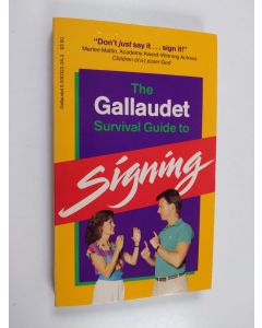 Kirjailijan Leonard G. Lane käytetty kirja The Gallaudet Survival Guide to Signing