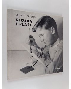 Kirjailijan Benkt Gerremo käytetty kirja Slöjda i plast