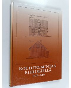 Kirjailijan Kalevi Penttilä käytetty kirja Satakymmenen vuotta koulutoimintaa Riihimäellä, 1879-1989