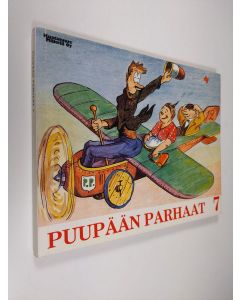 Kirjailijan Fogeli & Ola Fogelberg käytetty kirja Puupään parhaat 7 : sarjakuvia