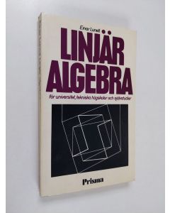 Kirjailijan Einar Lunell käytetty kirja Linjär algebra för universitet, tekniska högskolor och självstudier