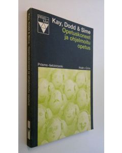 Kirjailijan Harry Kay käytetty kirja Opetuskoneet ja ohjelmoitu opetus