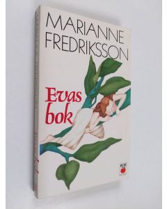 Kirjailijan Marianne Fredriksson käytetty kirja Evas bok