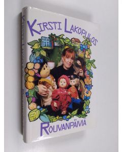 Kirjailijan Kirsti Lakopoulos käytetty kirja Rouvanpäiviä