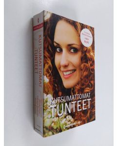 käytetty kirja Kutsumattomat tunteet - Maynard, Janice : Rakkaus tulee kutsumatta / Fraser, Anne : Enemmän kuin elämänkipinä / Anderson, Caroline : Sydän kerro salaisuutesi ; James, Melissa : Takamaiden ritari