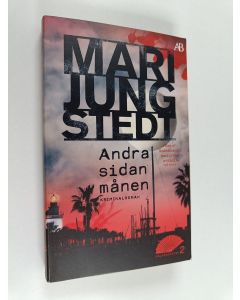 Kirjailijan Mari Jungstedt käytetty kirja Andra sidan månen : kriminalroman