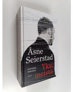 Kirjailijan Åsne Seierstad käytetty kirja Yksi meistä : kertomus Norjasta