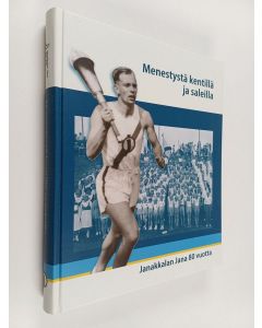 Kirjailijan Heikki Juutilainen käytetty kirja Menestystä kentillä ja saleilla Janakkalan Jana 80 vuotta