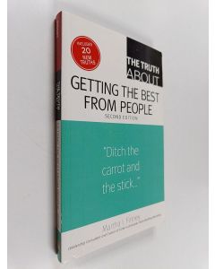 Kirjailijan Martha I. Finney käytetty kirja The Truth about Getting the Best from People