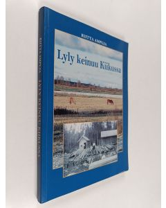 Kirjailijan Riitta Ampuja käytetty kirja Lyly keinuu Kiikussa