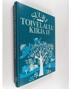 Tekijän Heikki Uusitalo  käytetty kirja Suuri toivelaulukirja 15