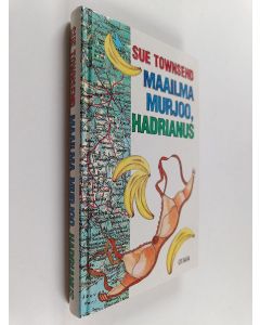 Kirjailijan Sue Townsend käytetty kirja Maailma murjoo, Hadrianus