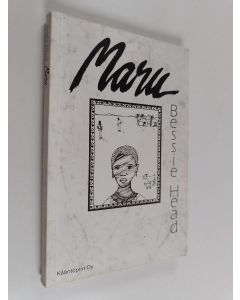 Kirjailijan Bessie Head käytetty kirja Maru