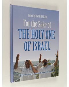 Kirjailijan Harri Kröger käytetty kirja For the sake of the holy one of Israel