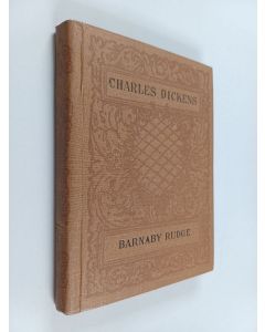 Kirjailijan Charles Dickens käytetty kirja Barnaby Rudge I