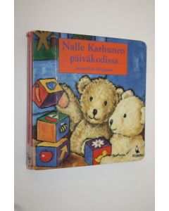 Kirjailijan Jacqueline McQuade käytetty kirja Nalle Karhunen päiväkodissa