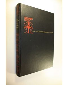 Kirjailijan J. Eric S. Thompson käytetty kirja Maya : En Kulturs Blomstring Och Fall