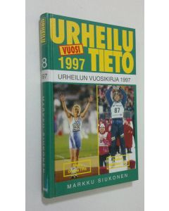 Kirjailijan Markku Siukonen käytetty kirja Urheilun vuosikirja 1997