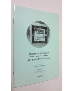 käytetty teos Ordo Missae Celebrandae Ad Usum Capituli, Cleri Et Fidelium, SS. Papalis Basilicae Vaticanae, Tempus Per Annum, Missa XI 'Orbis Factor'