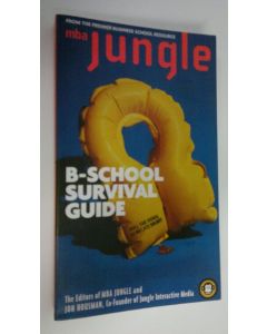 Kirjailijan Jon Housman käytetty kirja The MBA jungle B-school survival guide