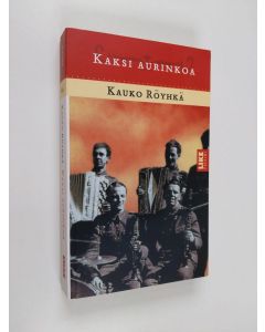 Kirjailijan Kauko Röyhkä käytetty kirja Kaksi aurinkoa