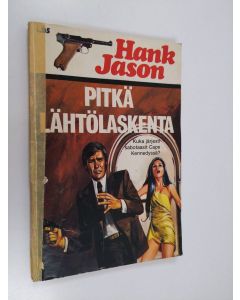 Kirjailijan Hank Jason käytetty kirja Pitkä lähtölaskenta