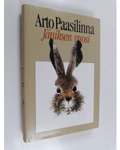 Kirjailijan Arto Paasilinna käytetty kirja Jäniksen vuosi