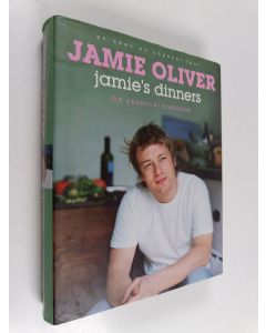Kirjailijan Jamie Oliver käytetty kirja Jamie's dinners : the essential cookbook