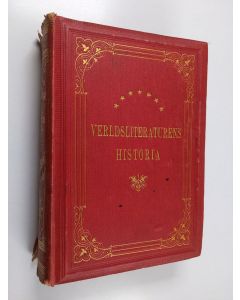 Kirjailijan Arvid Ahnfelt käytetty kirja Verldsliteraturens historia 1. bandet